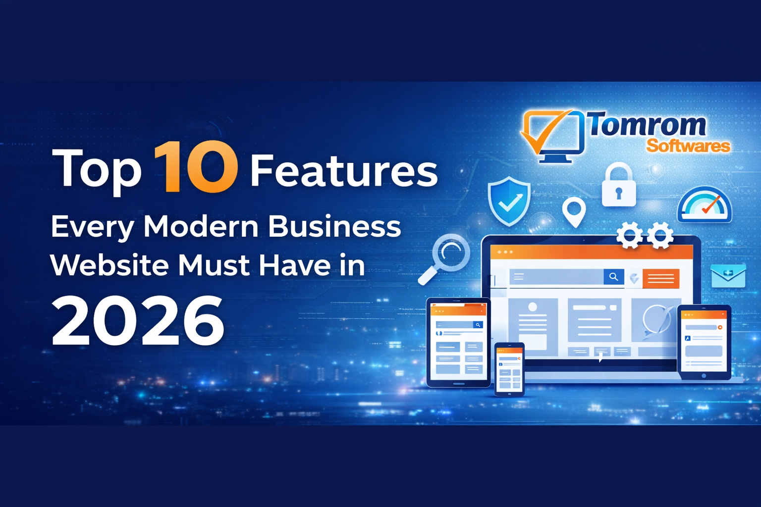 Top 10 Features Every Modern Business Website Must Have in 2026